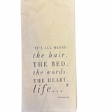 It's All Messy Tea Towel