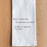 When A Woman Says Tea Towel