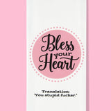 Bless Your Heart Dishtowel