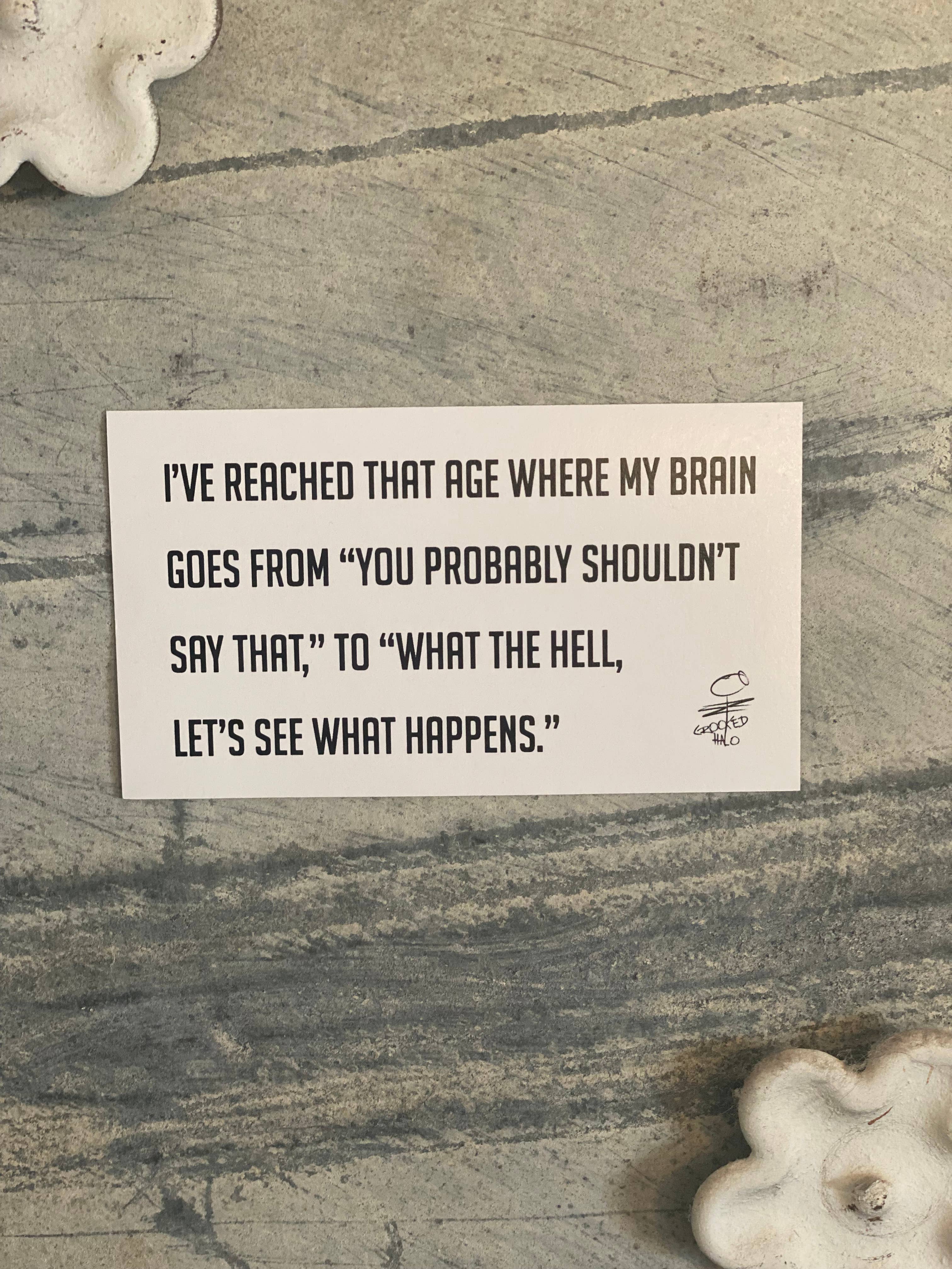 3.5x2 inch fun magnet with snarky or sentimental design for fridge, locker, or office board.