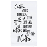 Coffee Spelled Backwards Is Eeffoc Tea Towel