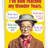 A text-based birthday card humorously describing the "Wonder Years" of aging and forgetfulness.