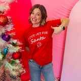 I Put Out For Santa Tee