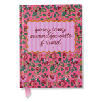 Fancy Notebook with “Fancy Is My Second Favorite F Word” quote, half lined and half blank pages.