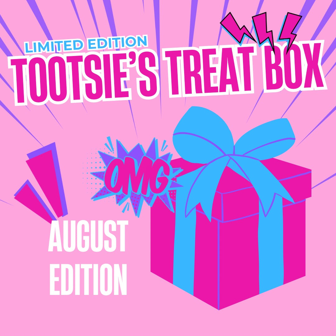 Tootsie's Treat Box (August Box)