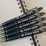 No Fucks Given Pen