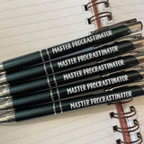 Master Procrastinator Pen