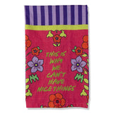 Nice Things Dish Towel with “That’s Why We Can’t Have Nice Things” quote