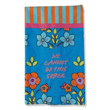 Sober Dish Towel with “We Cannot Do This Sober” quote, handcrafted and colorful for fun kitchen décor