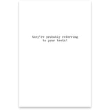 Those Are Real Greeting Card