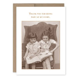 Part Of My Story Friendship Card