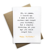 OK, So I Fucked Up, But Happy Birthday Notecard