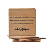 Not Being Born Wooden Coasters