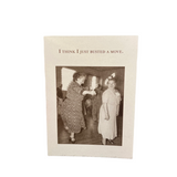 Busted A Move Greeting Card (Birthday)