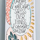 Today I Will Not Stress Tea Towel