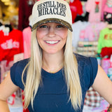 He Still Does Miracles Camo Cap