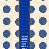 I Don’t Mind Coming To Work Dish Towel