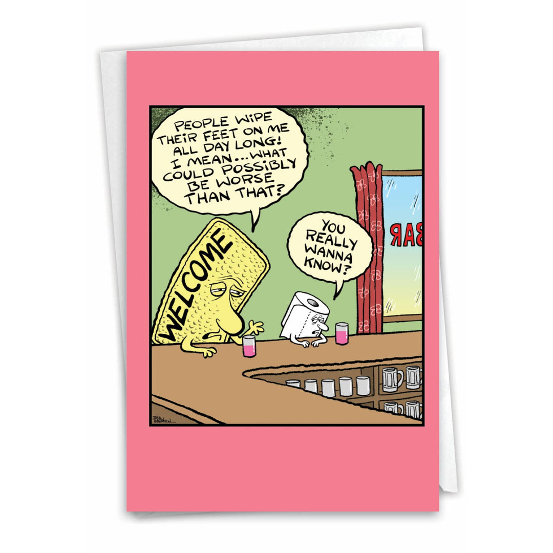 A funny birthday card featuring a talking welcome mat complaining about its day.