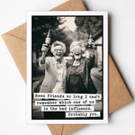 Funny friendship greeting card with bad influence quote and blank inside.