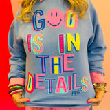 God is in the Details Sweatshirt