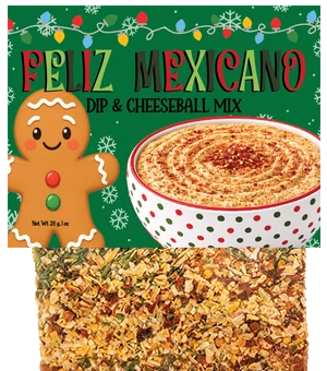 Feliz Mexicano Dip Mix for creamy dip or easy savory cheeseball