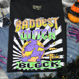 Baddest Witch on the Block Tee