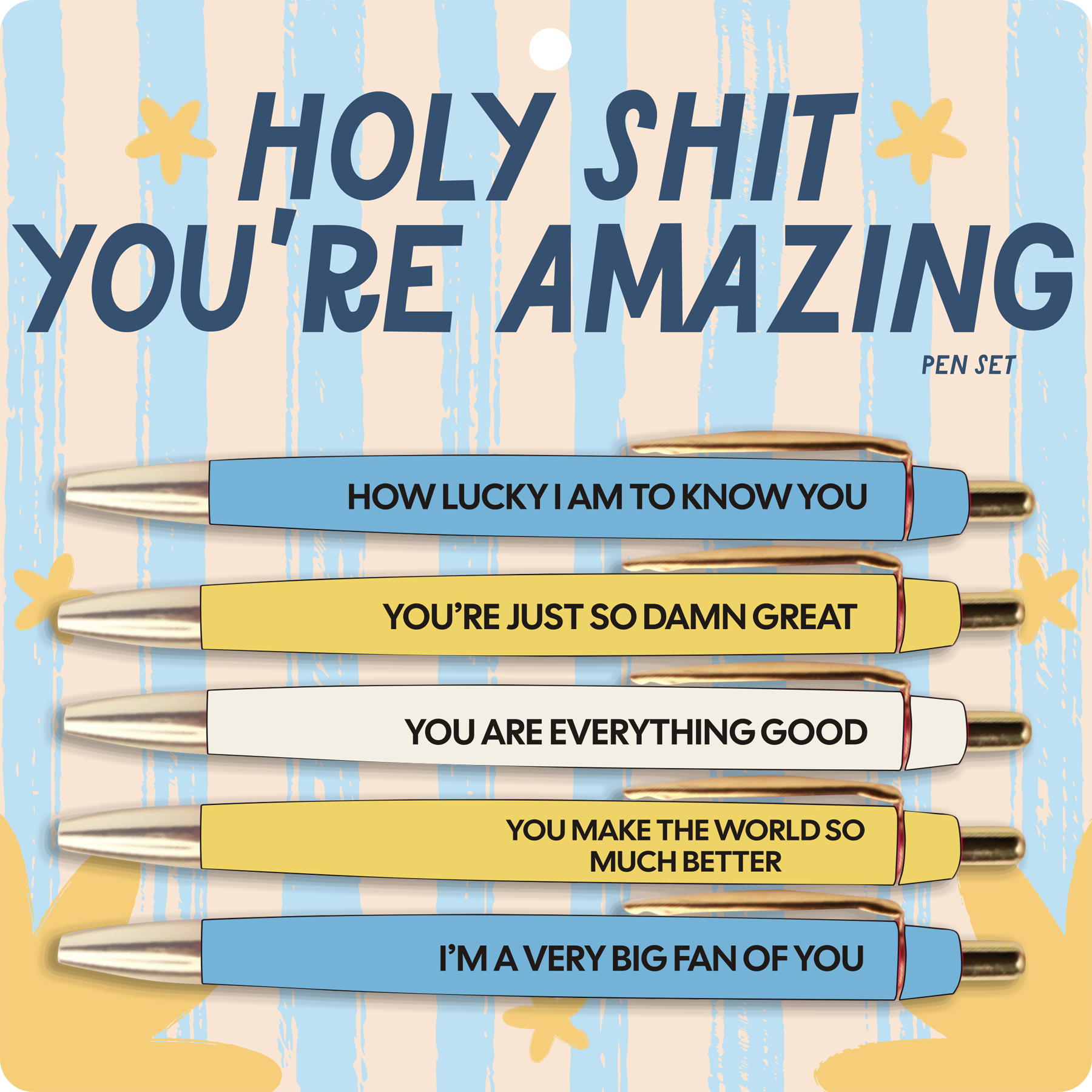 Set of five pens featuring funny, heartfelt compliments and encouraging messages for someone special.