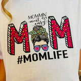 Mommin' Ain't Easy Tee