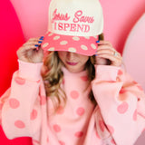 Jesus Saves I Spend Pink Polka Dot Hat