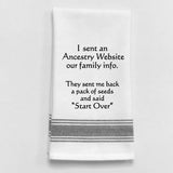 White tea towel with black trim and funny ancestry quote.