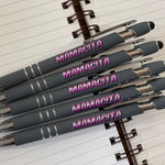 Stylus pen with “Mamacita” printed text and soft-touch coating.