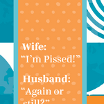 Funny cotton kitchen towel with “I’m pissed—again or still?” marital humor quote.