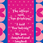 White cotton towel with humorous quote about drinking, an officer, and needing bail money.