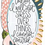 White cotton tea towel with embroidered “Today I Will Not Stress” quote and simple decorative accents.