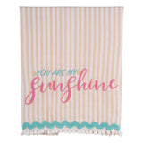 Yellow striped tea towel with teal and pink “You are my sunshine” embroidery and fringe trim.