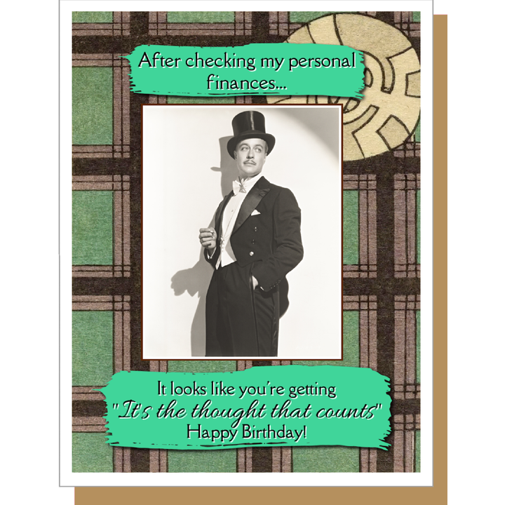 It's The Thought That Counts  - Birthday Greeting Card