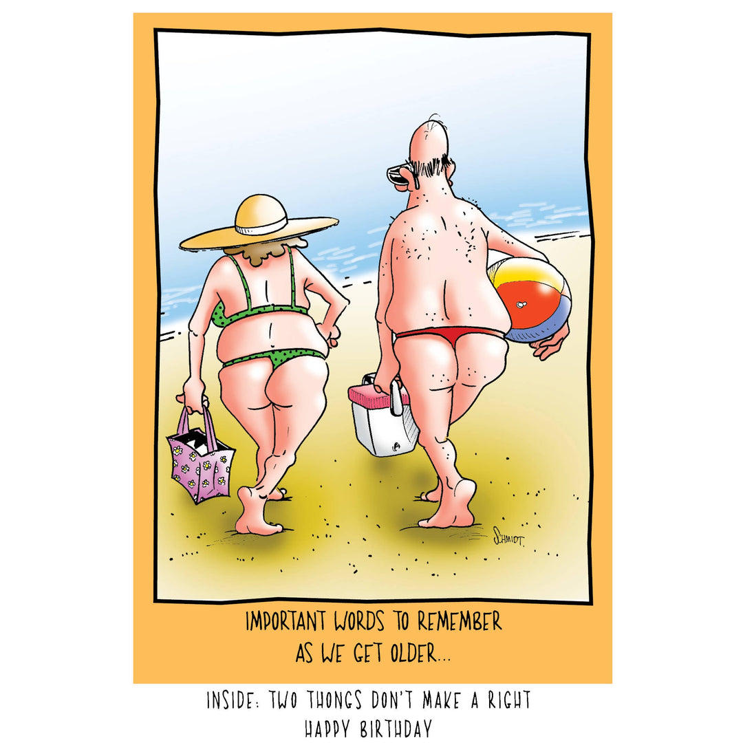 a birthday card with an elderly man and woman are seen from behind, standing on a beach and looking out at the ocean. Both are wearing thong-style bathing suits. The text above them reads, "important words to remember as we get older."