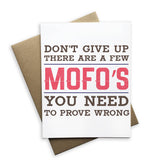 Mofo's You Need to Prove Wrong Notecard