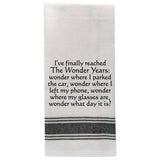 White tea towel with black trim and funny Wonder Years quote.