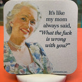 Funny coaster with sarcastic mom quote and absorbent neoprene material