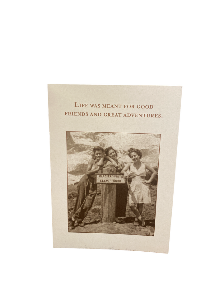 Life Was Meant Greeting Card (Birthday)
