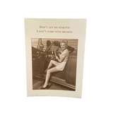 Don't Get Me Started Greeting Card (Birthday)